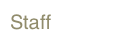 Staff